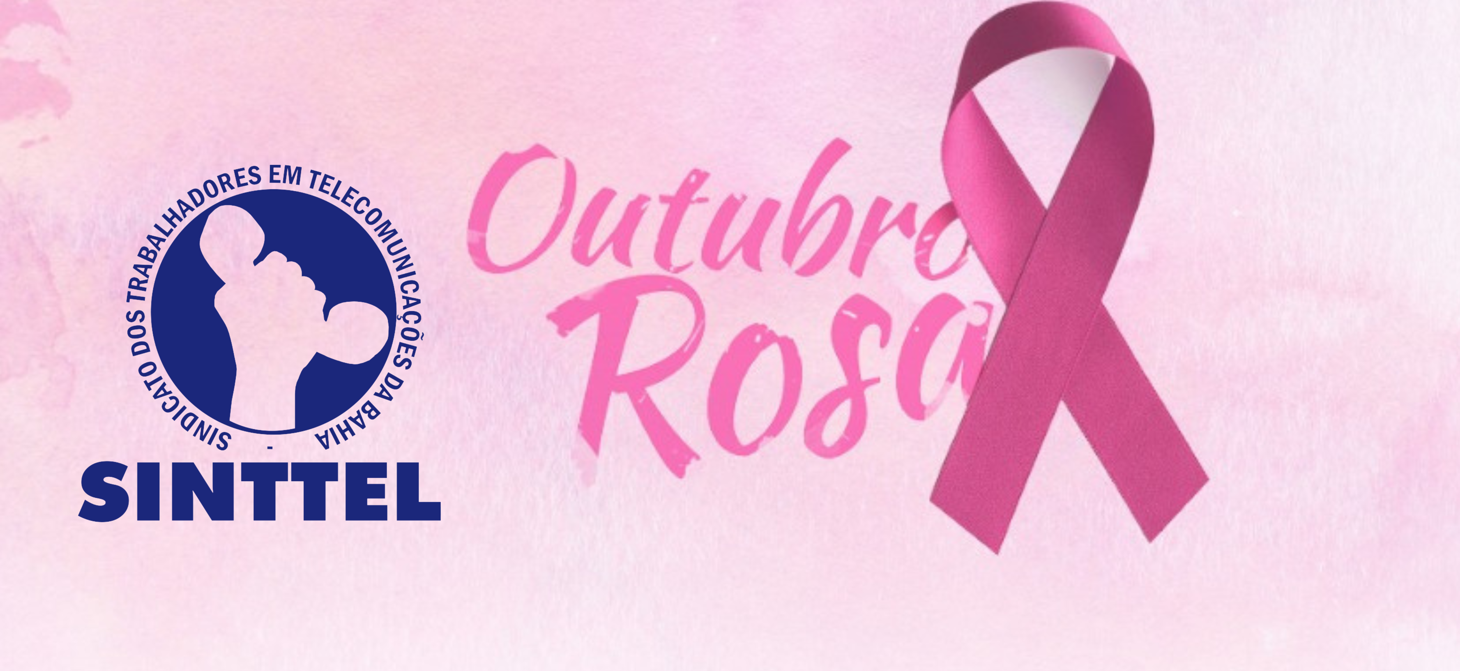 Sinttel Bahia apoia a campanha outubro rosa